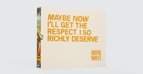 Wayne White: Maybe Now I'll Get The Respect I So Richly Deserve