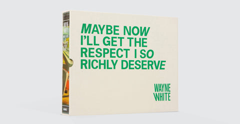 Wayne White: Maybe Now I'll Get The Respect I So Richly Deserve