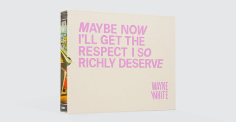 Wayne White: Maybe Now I'll Get The Respect I So Richly Deserve