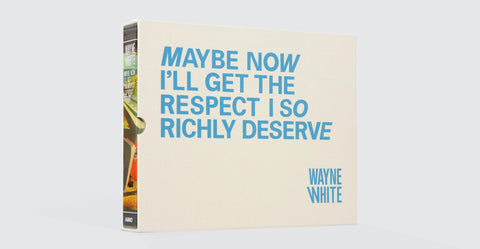 Wayne White: Maybe Now I'll Get The Respect I So Richly Deserve